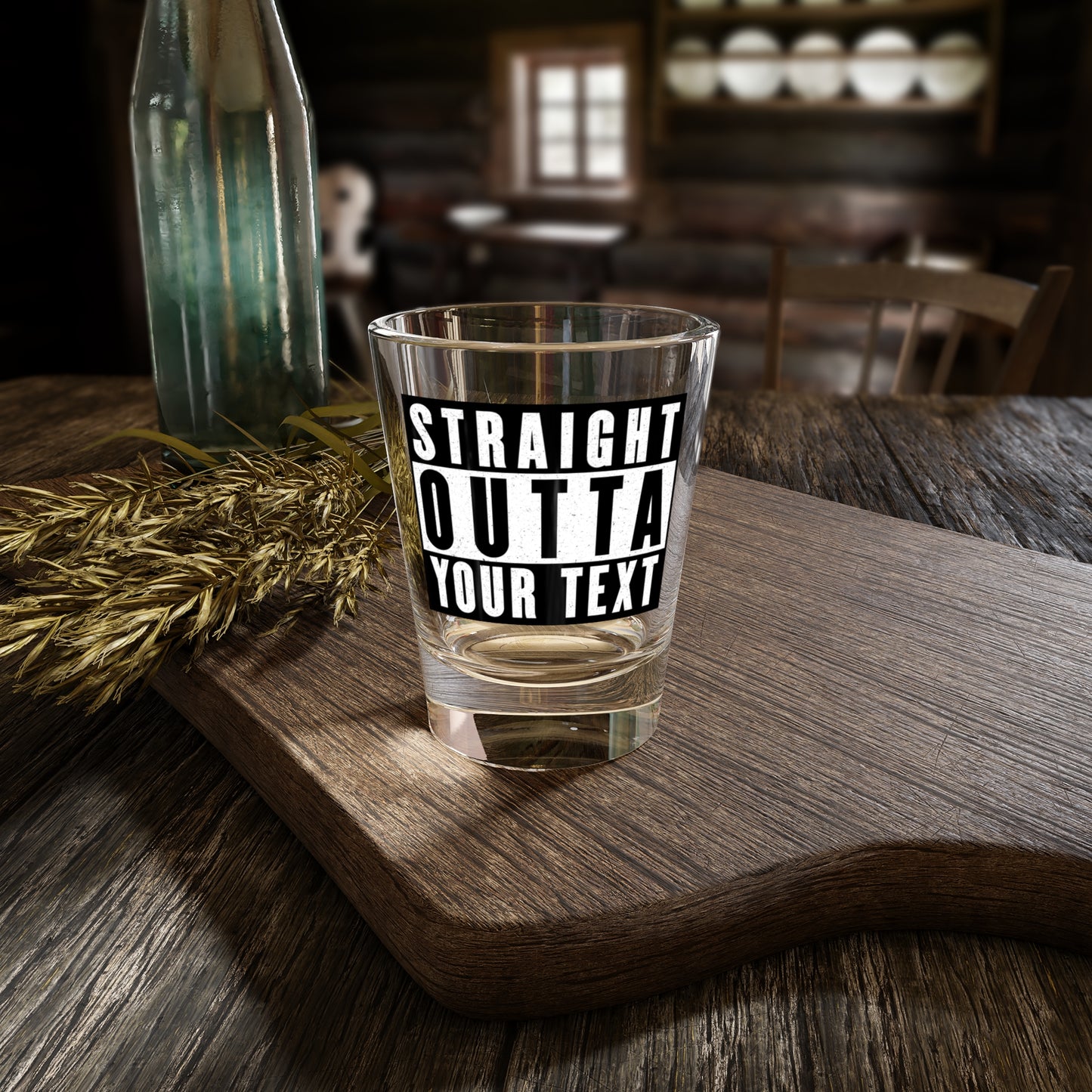 Custom Straigh Outta | Shot Glass, 1.5oz