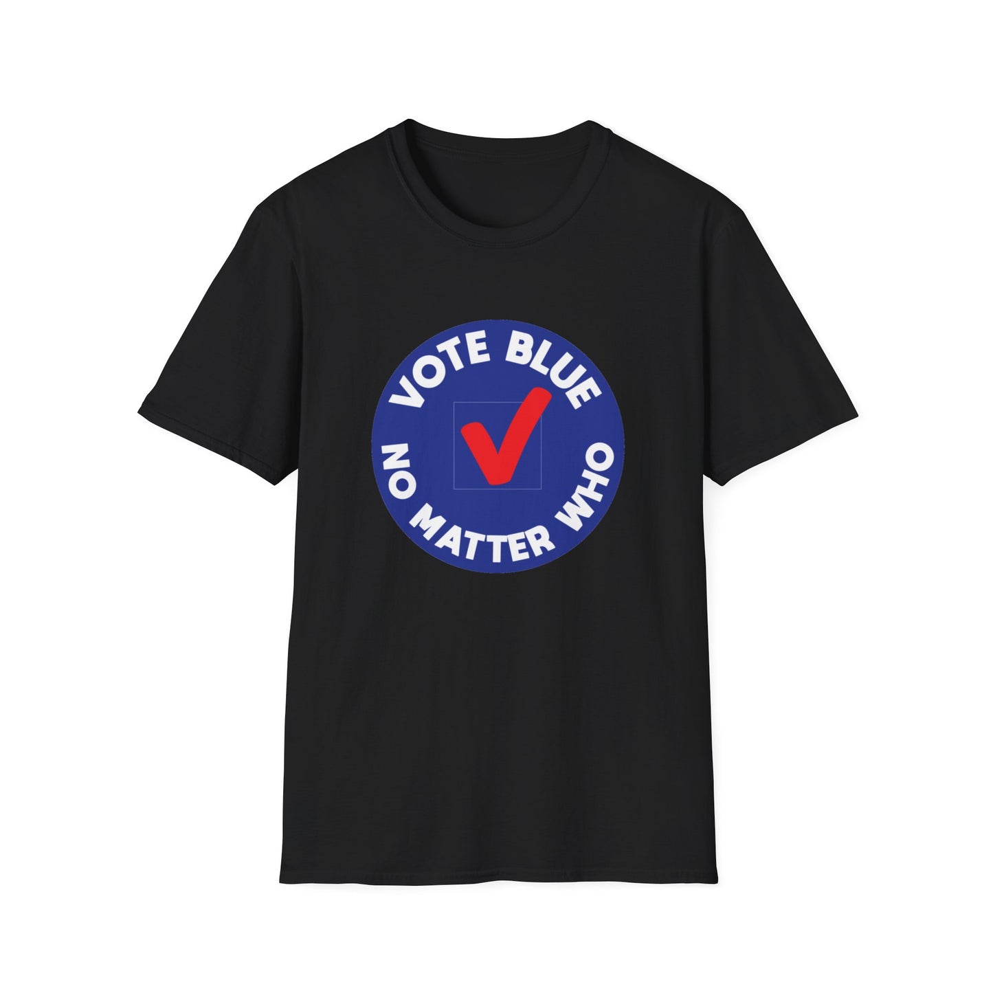 Vote Blue No Matter Who - Unisex Softstyle T-Shirt | Political Democrat Tee