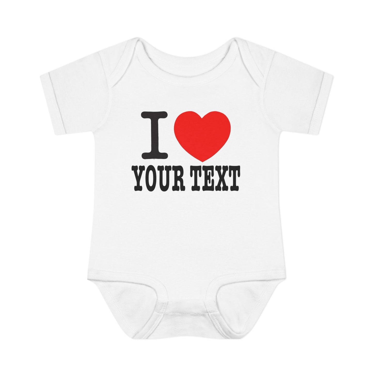 I Love Custom Text | Infant Baby Rib Bodysuit