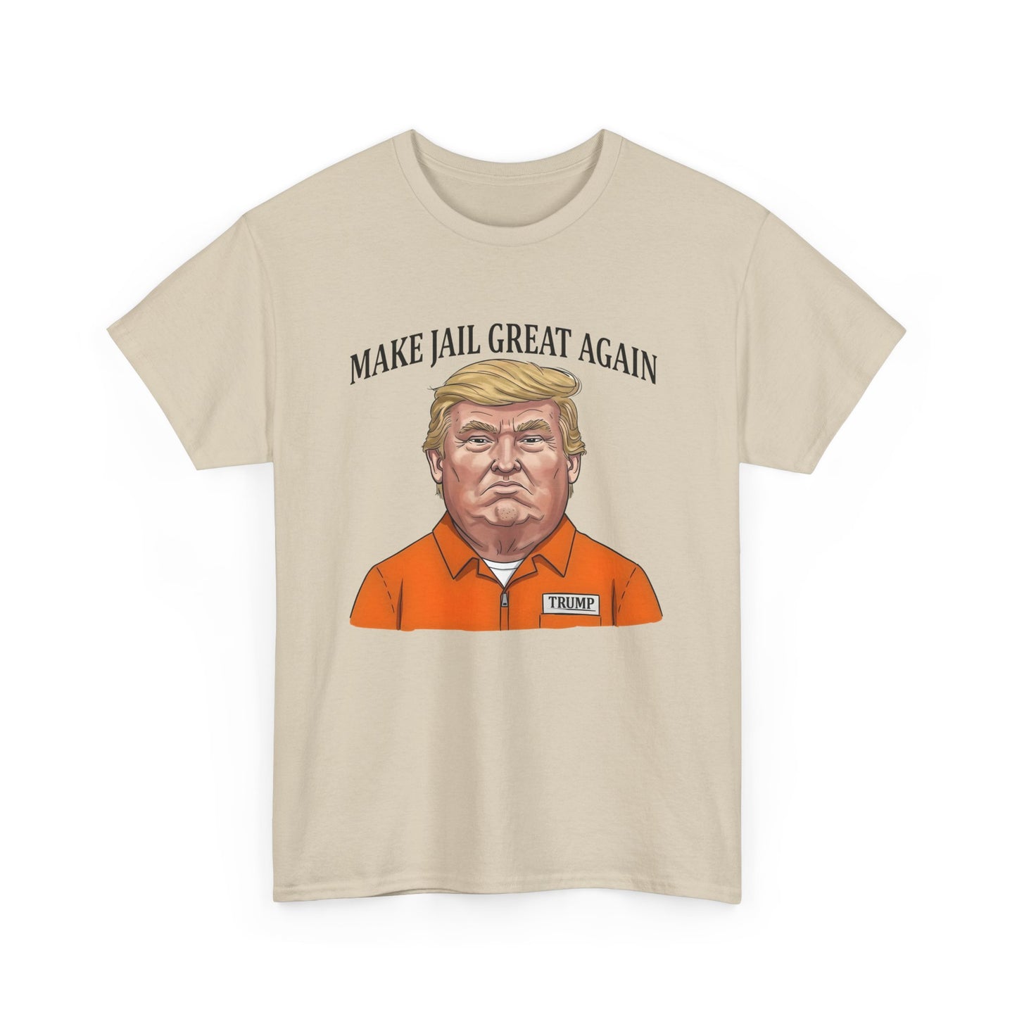 Make Jail Great Again - Anti Trump Unisex Heavy Cotton Tee