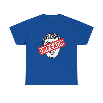 Impeach | Heavy Cotton Unisex Tee