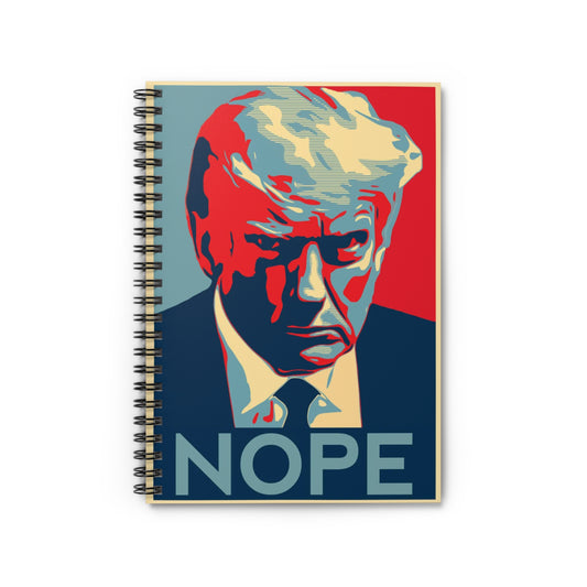 Anti Trump Nope | Spiral Notebook - Ruled Line