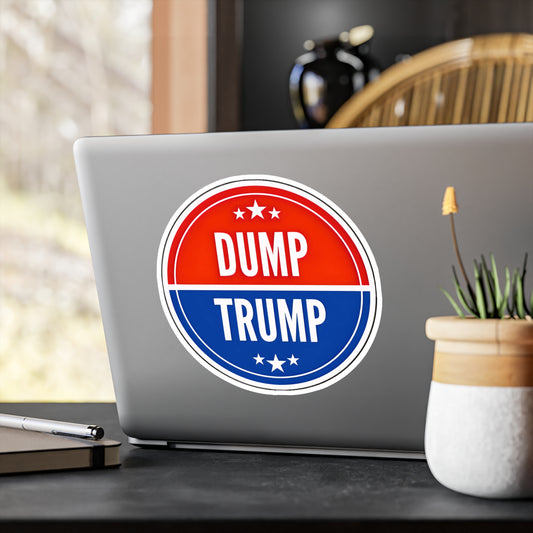 DUMP TRUMP - Kiss Cut Vinyl Decal Sticker