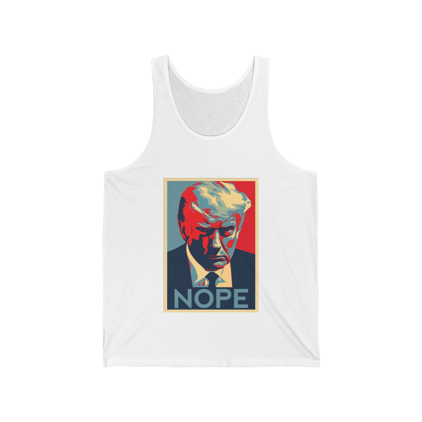 Nope to Trump - Unisex Jersey Tank Anti Trump theme
