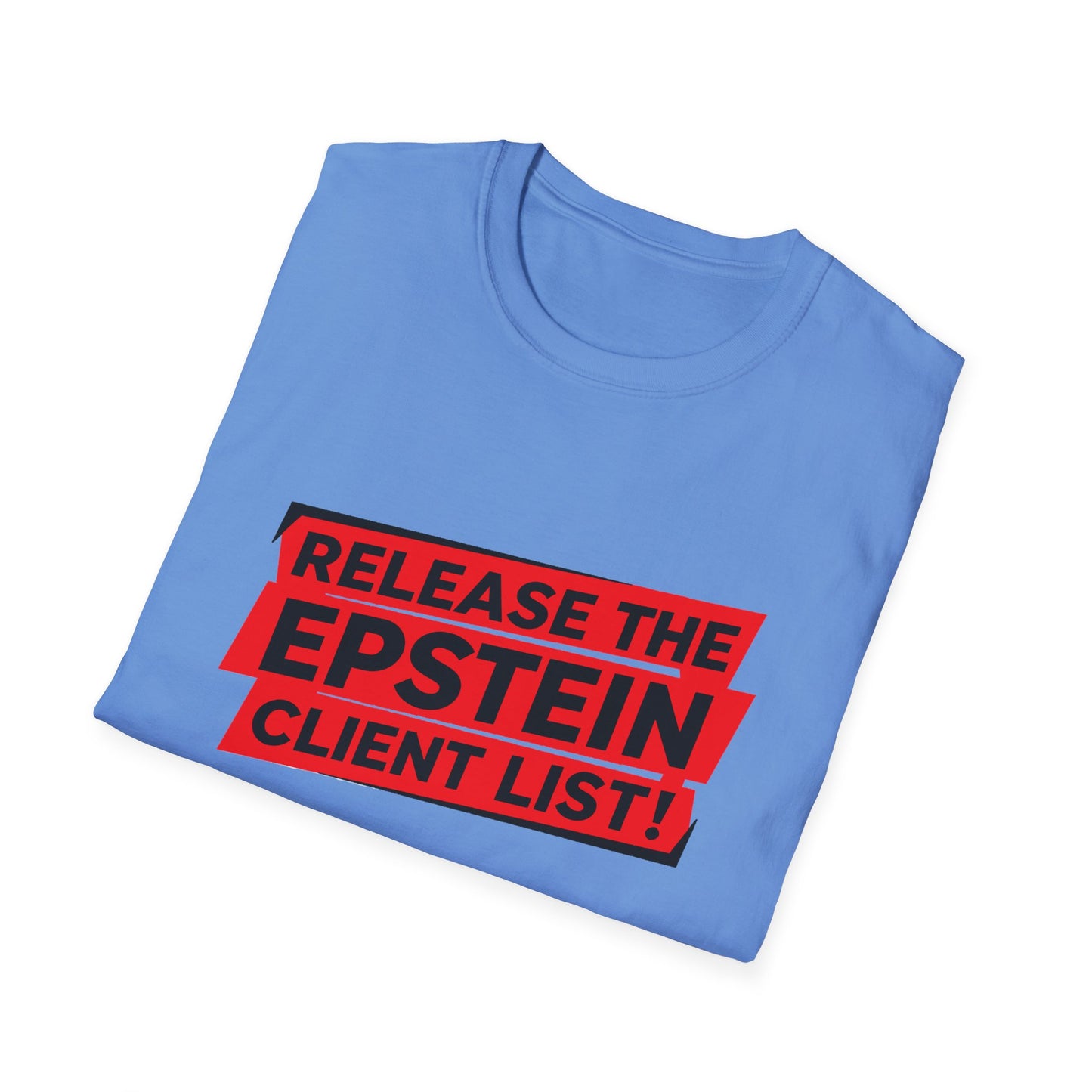 Release the Epstein Client List! | Unisex Tee
