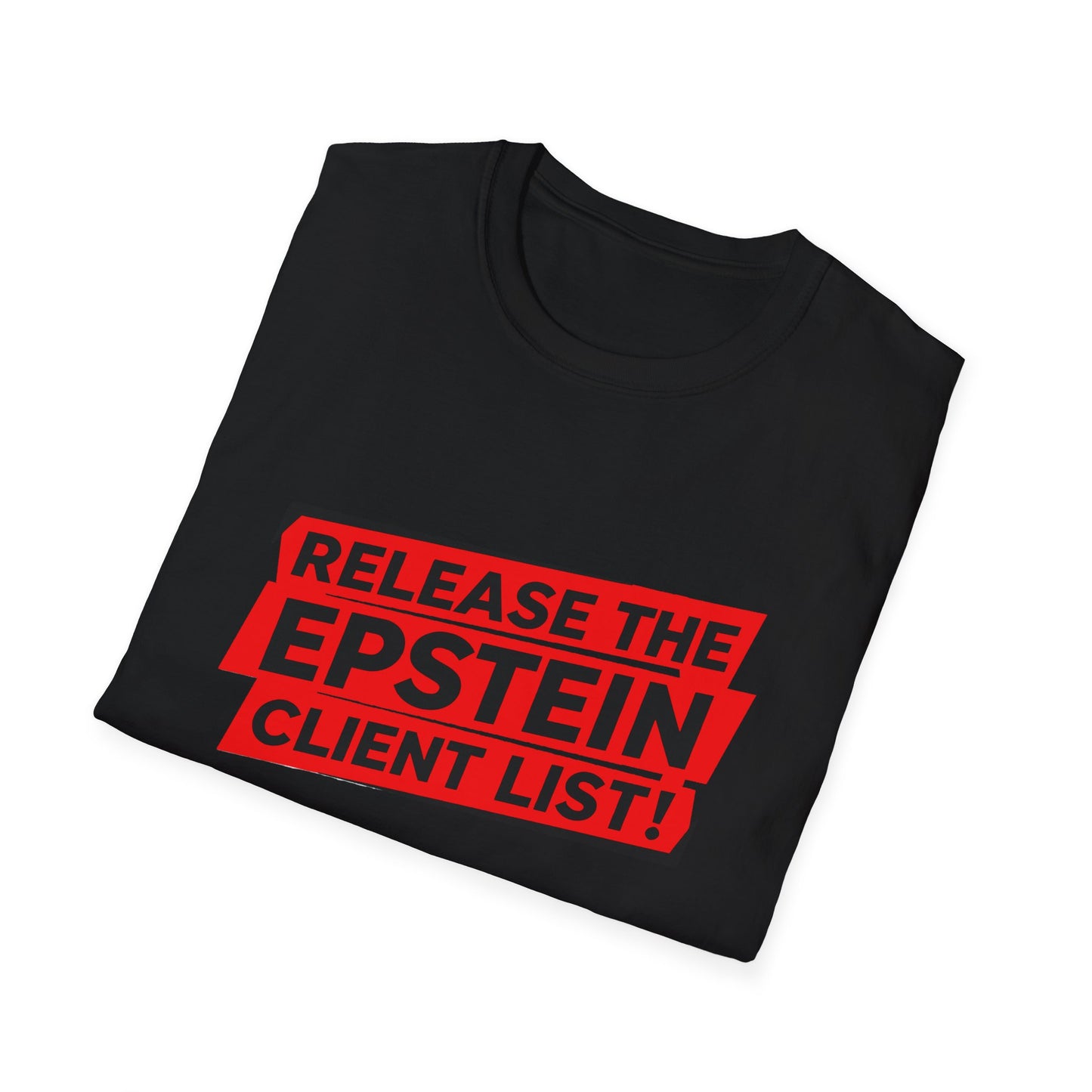 Release the Epstein Client List! | Unisex Tee