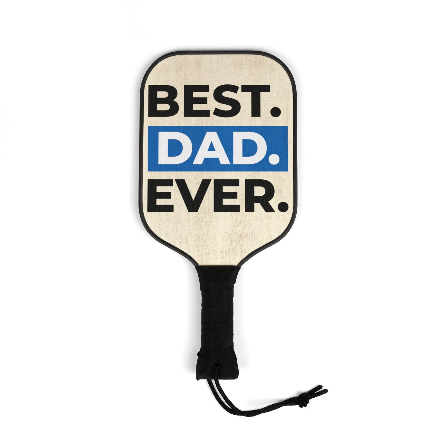 Best Dad Ever | Pickleball  Set