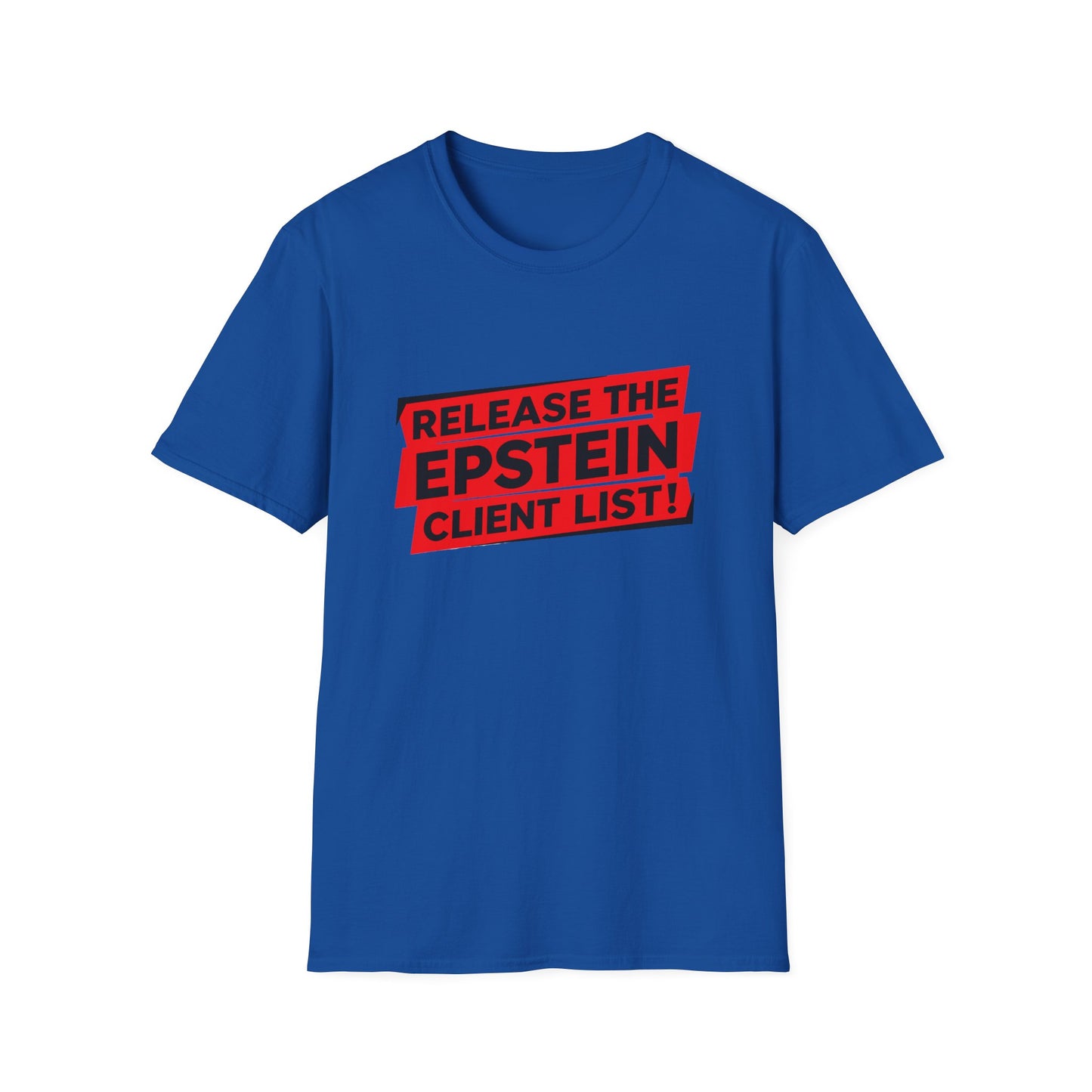 Release the Epstein Client List! | Unisex Tee