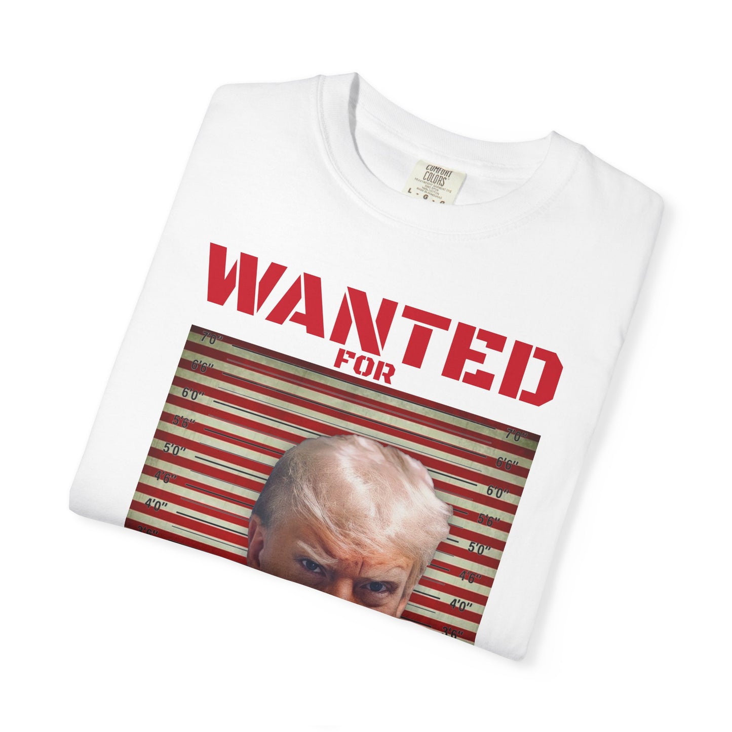Wanted for President - Trump T-Shirt
