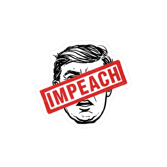 Impeach | Kiss-Cut Vinyl Decals