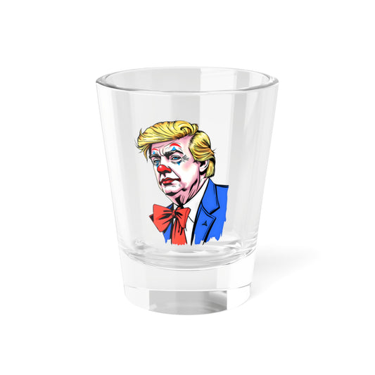 Trump Clown ii | Shot Glass, 1.5oz