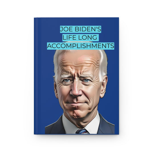 Joe Biden Accomplishments | Not-a-book Journal