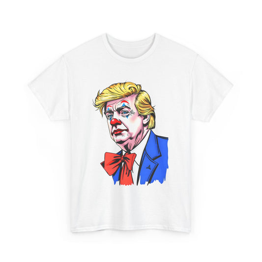 Trump Clown ii - Anti Trump Unisex Heavy Cotton Tee