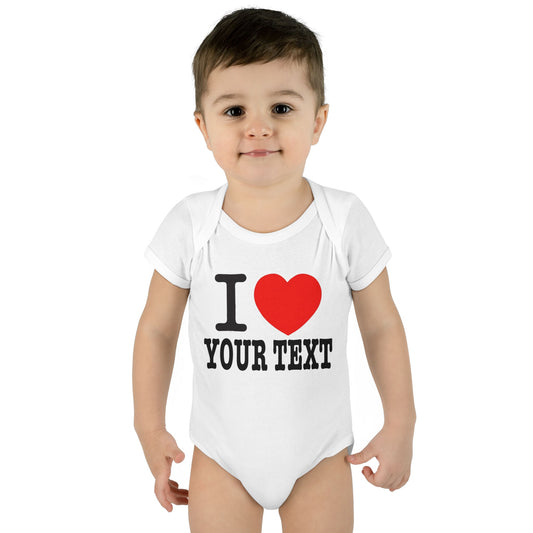 I Love Custom Text | Infant Baby Rib Bodysuit