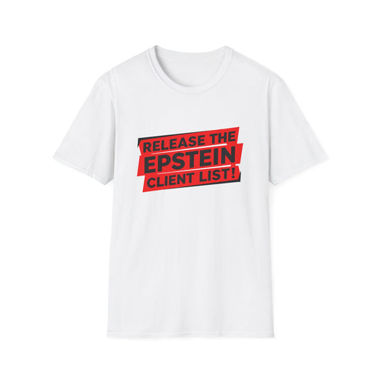 Release the Epstein Client List! | Unisex Tee