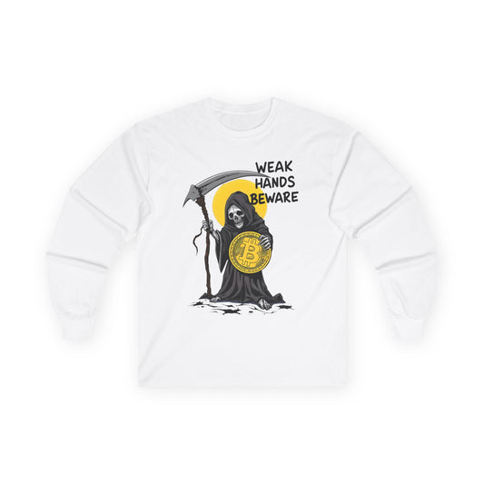 Weak Hands Beware - Crypto Themed Unisex Ultra Cotton Long Sleeve Tee