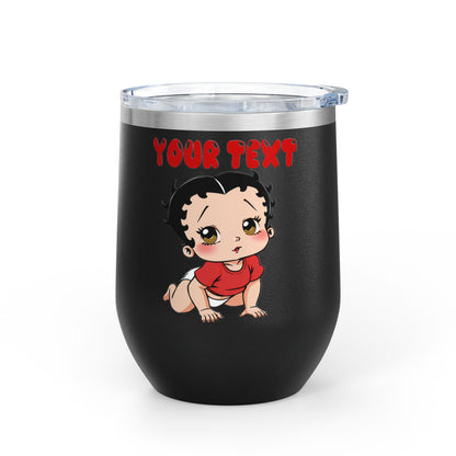Personalized Baby Boop - Wine Tumbler - Custom Text 12oz