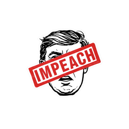 Impeach | Kiss-Cut Vinyl Decals