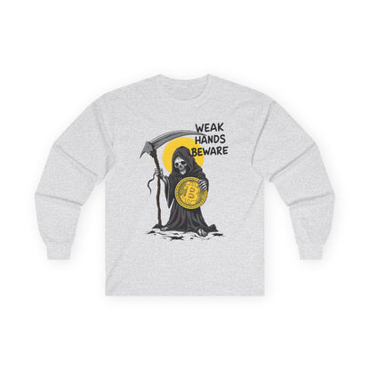 Weak Hands Beware - Crypto Themed Unisex Ultra Cotton Long Sleeve Tee