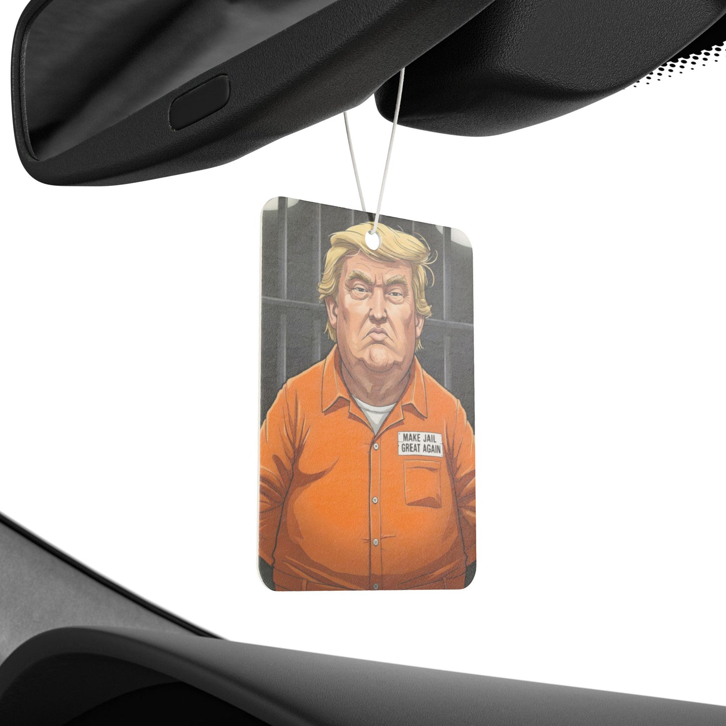 Anti Trump Car Air Freshener - Make Jail Great Again