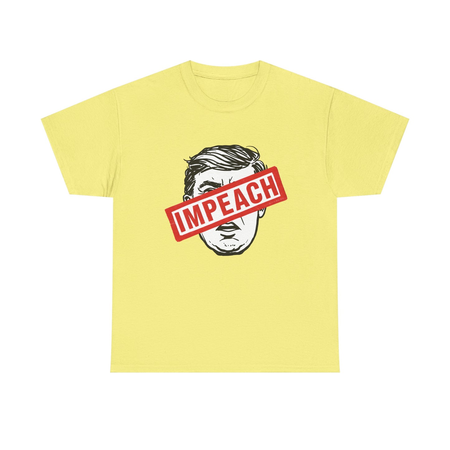 Impeach | Heavy Cotton Unisex Tee