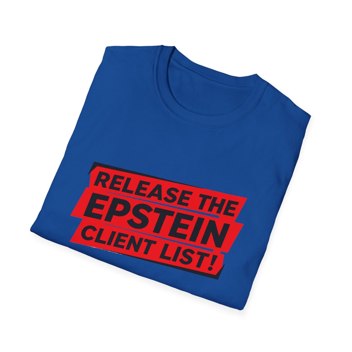 Release the Epstein Client List! | Unisex Tee