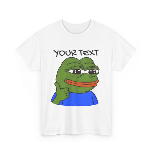 Customizable Pepe Meme - Unisex Heavy Cotton Tee