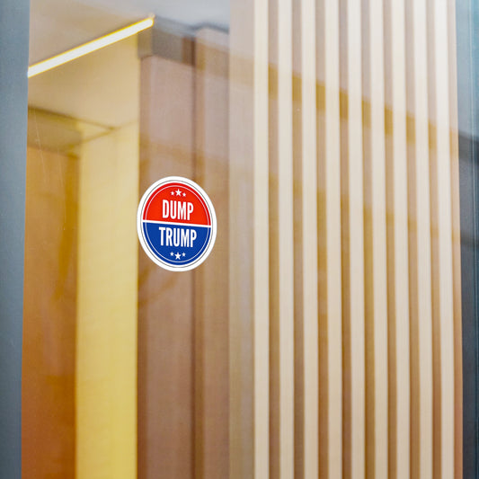 DUMP TRUMP - Kiss Cut Vinyl Decal Sticker