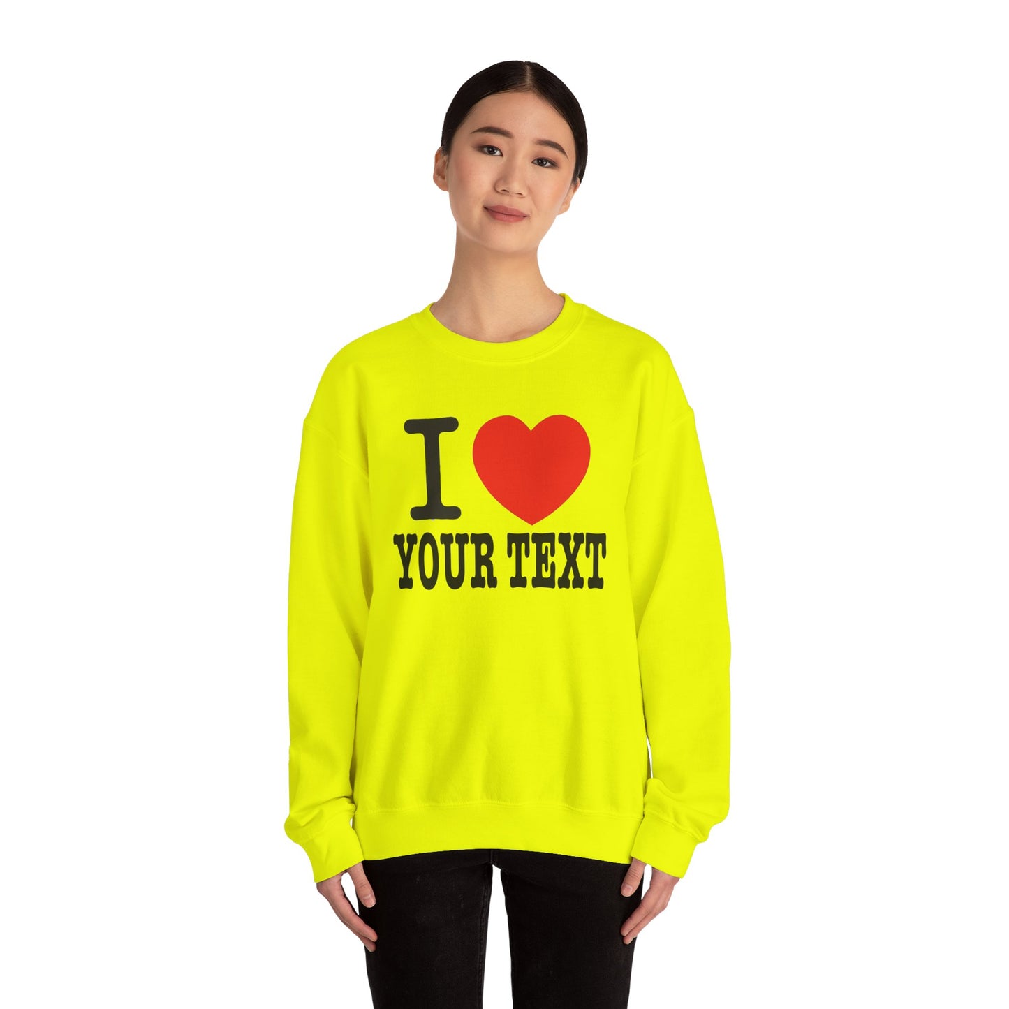 Customizable I Heart YOUR TEXT | Unisex Crewneck Sweatshirt