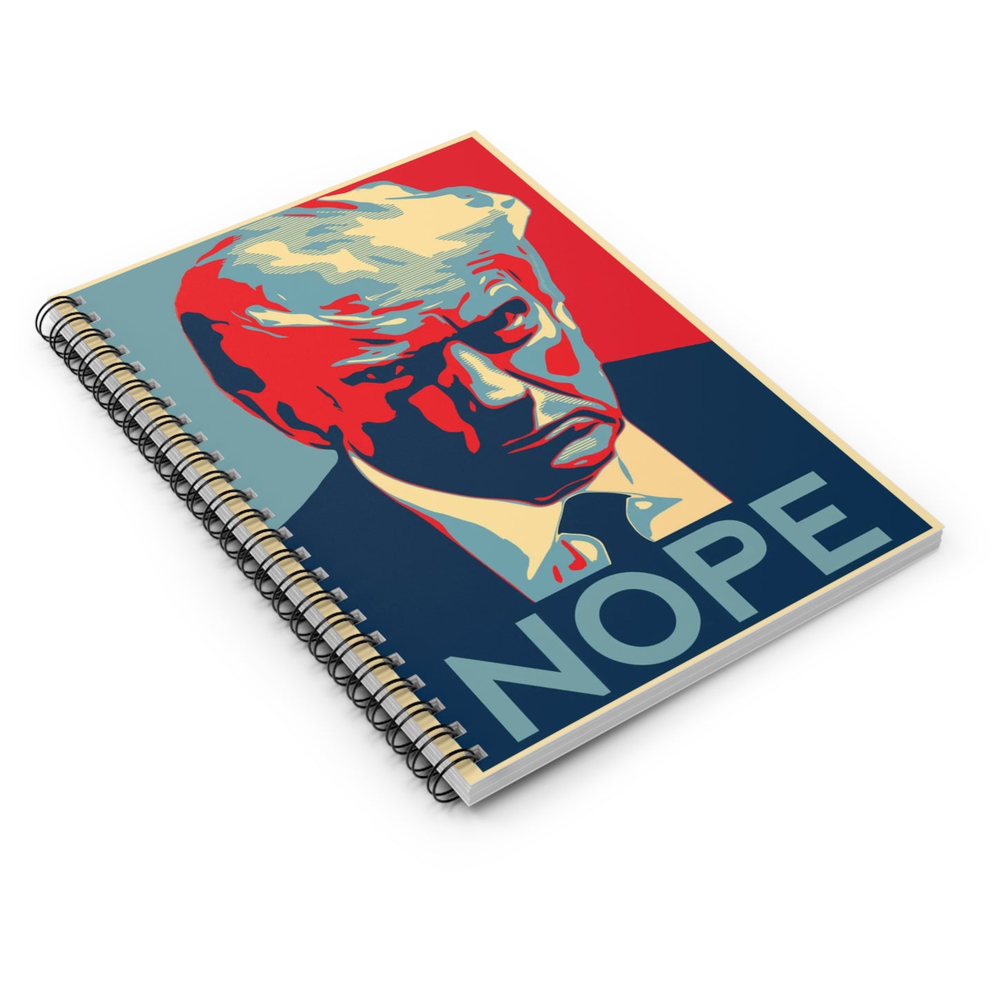 Anti Trump Nope | Spiral Notebook - Ruled Line