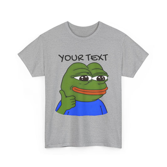 Customizable Pepe Meme - Unisex Heavy Cotton Tee